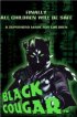 Постер «Black Cougar»
