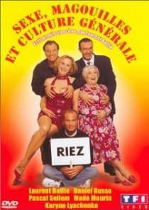 «Sexe, magouilles et culture générale»