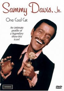 «Sammy Davis, Jr.: One Cool Cat»