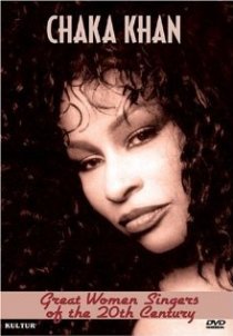 «Great Women Singers of the 20th Century: Chaka Khan»