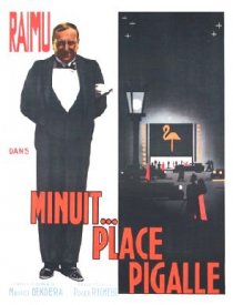«Minuit... place Pigalle»