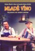 Постер «Mladé víno»