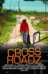 Постер «Crossroadz»