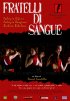 Постер «Fratelli di sangue»