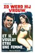 Постер «Et il voulut être une femme»