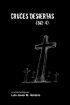 Постер «Cruces desiertas»