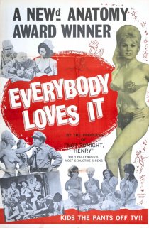 «Everybody Loves It»
