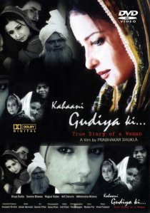 «Kahaani Gudiya Ki...: True Story of a Woman»