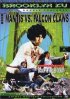 Постер «Mantis Vs the Falcon Claws»