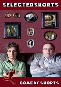 «Selected Shorts #5: Comedy Shorts»