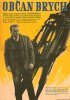 Постер «Гражданин Брих»