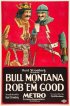 Постер «Rob 'Em Good»