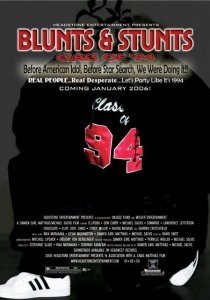 «Blunts & Stunts: Class of '94»