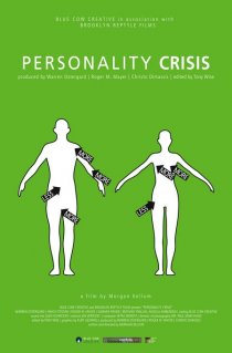 «Personality Crisis»