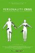 Постер «Personality Crisis»