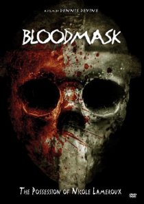 «Blood Mask: The Possession of Nicole Lameroux»