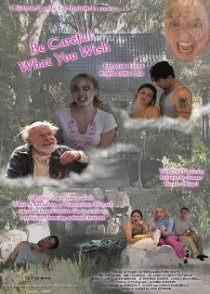 «Be Careful What You Wish»