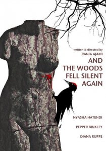 «And the Woods Fell Silent Again»