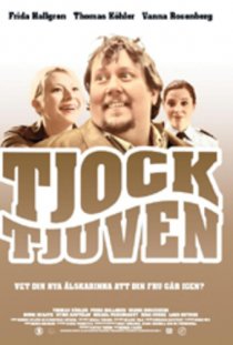 «Tjocktjuven»
