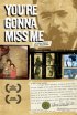Постер «You're Gonna Miss Me»
