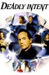 Постер «Смертельное намерение»