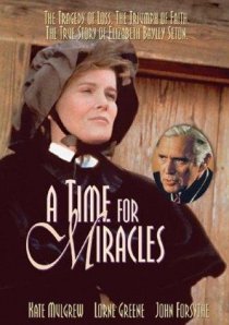 «A Time for Miracles»