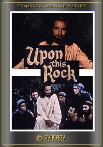 «Upon This Rock»