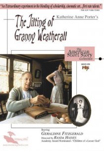 «The Jilting of Granny Weatherall»