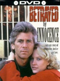 «Betrayed by Innocence»