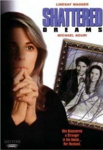 «Shattered Dreams»