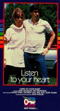 «Listen to Your Heart»
