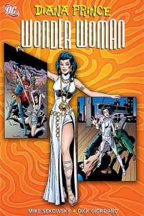 «Wonder Woman: Who's Afraid of Diana Prince?»