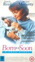 Постер «Born Too Soon»