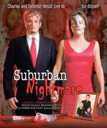 «Suburban Nightmare»