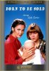 Постер «Born to Be Sold»