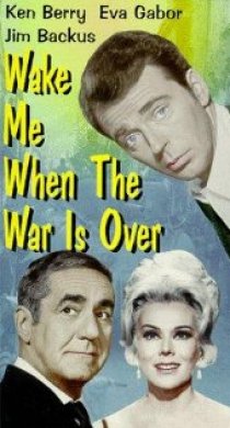 «Wake Me When the War Is Over»