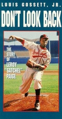 «Don't Look Back: The Story of Leroy 'Satchel' Paige»