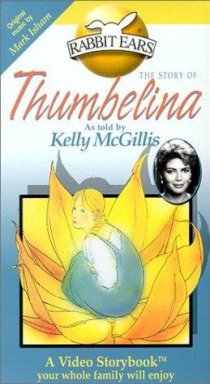 «Rabbit Ears: Thumbelina»