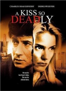 «A Kiss So Deadly»