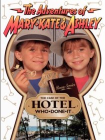 «The Adventures of Mary-Kate & Ashley: The Case of the Hotel Who-Done-It»