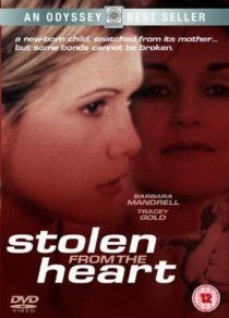 «Stolen from the Heart»