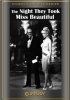 Постер «The Night They Took Miss Beautiful»
