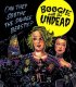 Постер «Boogie with the Undead»