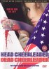 Постер «Head Cheerleader Dead Cheerleader»
