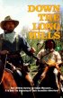 Постер «Louis L'Amour's Down the Long Hills»