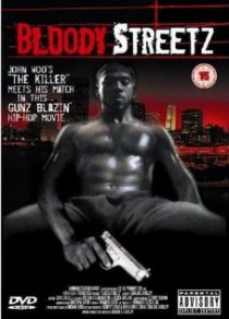 «Bloody Streetz»