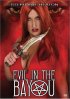 Постер «Evil in the Bayou»