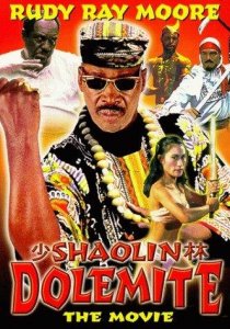 «Shaolin Dolemite»