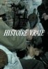 Постер «Histoire vraie»