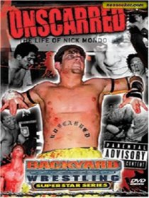 «Unscarred: The Life of Nick Mondo»